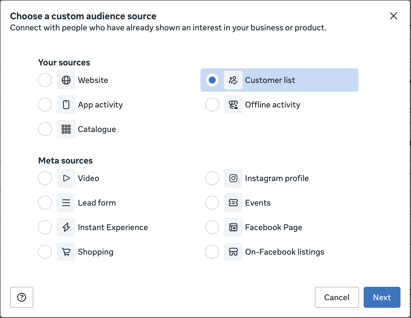 Choose a custom audience source pop-up with Customer list selected under Your sources, next to Website, App activity, Catalogue and Offline activity.
